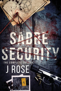 Sabre Security : The Complete Trilogy Paperback