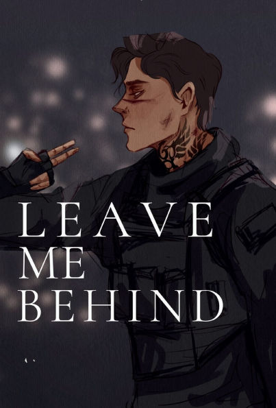 Leave Me Behind